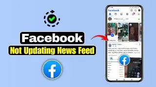 How to Fix Facebook App Not Updating News Feed