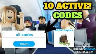 🛫 10 WORKING CODES FOR CABIN CREW SIMULATOR! | ROBLOX CABIN CREW SIMULATOR 💥
