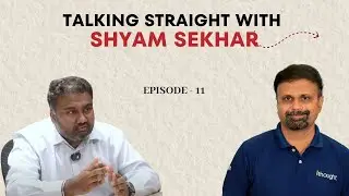 Talking Straight With Shyam Sekhar PART-2/2 | Shyam Sekhar | ITHOUGHTWEALTH