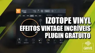 Izotope Vinyl - Efeitos Vintages com esse Plugin GRATUITO