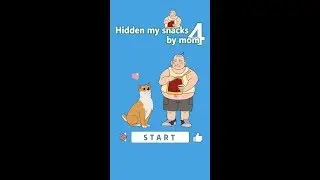 Hidden my snacks by mom 4 all stage (1- 28) walkthrough