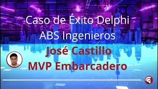 Caso de Éxito Delphi  - ABS Ingenieros