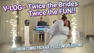 VLOG - TWICE THE BRIDES, TWICE THE FUN