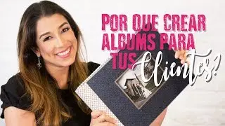 POR QUE CREAR ALBUMS DE FOTOGRAFIAS PARA TUS BODAS