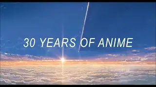 30 Years of Anime | Forest Fire [AMV]