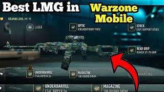 Best LMG in Warzone Mobile | call of duty warzone Mobile