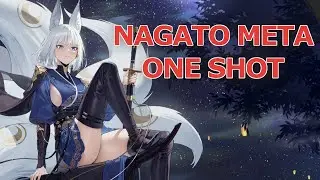 [Azur Lane] Nagato META Auto One Shot Ft. Kaga