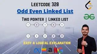 Odd Even Linked List  | Leetcode 328  | Linked List | DSA | CP | GFG