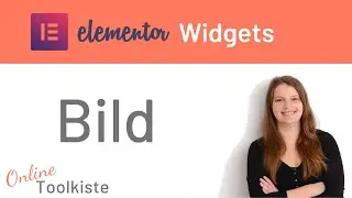 Das Bild Widget in Elementor | Tutorial deutsch