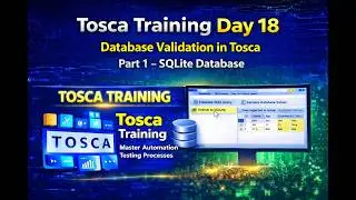 Tosca Training Day 18 | Database Validation Part 1 (SQLite Database) | Tricentis Tosca Tutorial