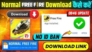 HOW TO OB46 UPDATE FREE FIRE | NORMAL FREE FIRE DOWNLOAD KAISE KARE | DOWNLOAD LINK