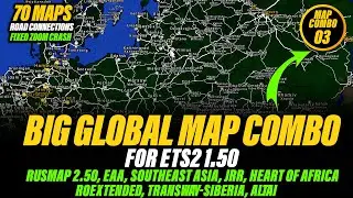 ETS2 1.50 Global Map Combo | RusMap 2.50, Southeast Asia, EAA, Roextended, Heart of Africa & More