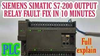 Siemens simatic s7-200 output relay not work fix in 10 minutes | VFD REPAIRING LAB