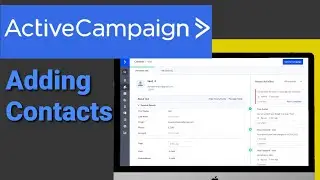 How To Add Contacts In ActiveCampaign (2023 Tutorial) (Timestamps In The Description)