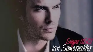 • Ian Somerhalder || sugar [ISC]