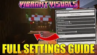 Vibrant Visuals Setting Guide - Fix Lag and Quality | Minecraft Vibrant Visuals