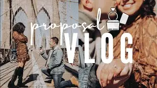 I VLOGGED OUR ENGAGEMENT DAY & DIDN’T EVEN KNOW IT!! | BROOKLYN BRIDGE PROPOSAL STORY 🥺❤️