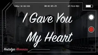 Lex Pain - I Gave You My Heart (Lyrics)