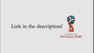 Watch the 2018 FIFA World Cup HD