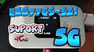 E5577cs-321 supports 5G