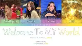 How Would My Girl Group + YOU Sing "Welcome To MY World" by Aespa (Line Distribution)