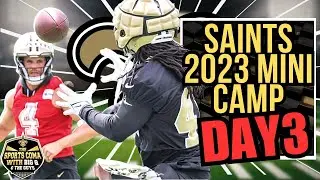 #Saints 2023 Mini Camp Day 3 Update