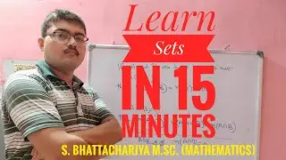 Sets Full Concept in 15mins. Class 11 Mathematics CBSE NCERT all boards JEE Main Advanced