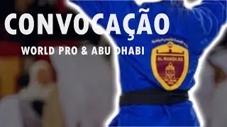 LISTA DE CONVOCADOS PARA O WORLD PRO & GRAND SLAM ABU DHABI