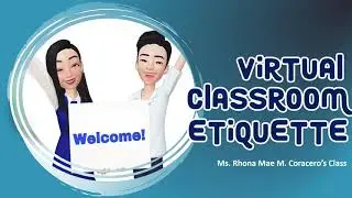 Virtual Class Etiquette