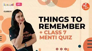Things To Remember🤔 & Class 7 Menti Quiz | Class 8 Maths | Bridge Course 2022 | Sana Ma’am | Pirates