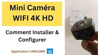 Comment Installer & Configurer Mini Caméra WIFI 4K HD, Application LINKLEMO 