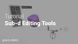 Sub-d Editing Tools - Tutorial