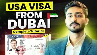 USA B1 B2 Visit Visa Application From UAE ( Dubai ) Complete Tutorial A-Z