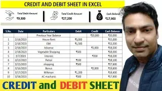 Credit and Debit Sheet in Excel || How To Make Professional DEBIT and CREDIT Sheet in MS Excel