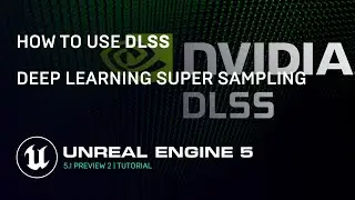 Unreal Engine 5.1 | How To Use DLSS  | Deep Learning Super Sampling Technology | RTX 3060