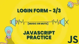 Javascript Practice - Login Form - 3 - [The New Era Tech]