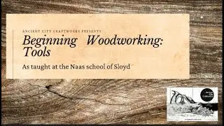 Beginning Hand tool Woodworking: Sloyd Workbenches