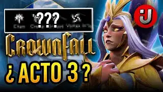 ¿FILTRACIONES DEL ACTO 3? - EVENTO CROWNFALL 2024