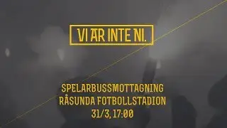 Spelarbussmottagning 2014 | Vi är inte ni