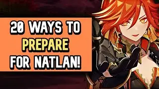 20 WAYS TO PREPARE FOR NATLAN! | Genshin Impact 5.0 | Genshin Tips And Tricks
