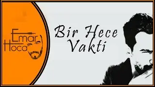 Emar  Hoca - Bir Hece Vakti