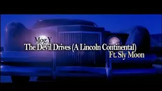 Mog.Y - The Devil Drives (ft. Sly Moon) [AUDIO VIDEO]