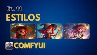 Tutorial ComfyUI em portugues - Ep.11 - SDXL + Flux +  Estilos