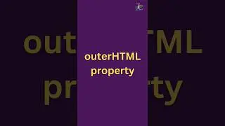 JavaScript Output techniques part 5 | outerHTML property | JavaScript Tutorial in 1 minutes #8