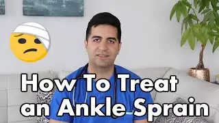 How To Treat Your Ankle Sprain