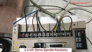 2.2 kW Spindle Servo Motor Kurulumu | Spindle Motor