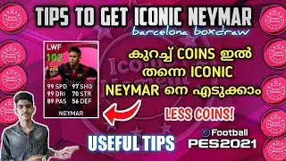 Tips to increase probability of getting iconic NEYMAR from upcoming Barcelona iconic pack | PES 2021
