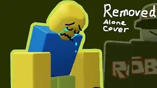 Removed | Alone V2 but Noob, Guest and BF sing it |