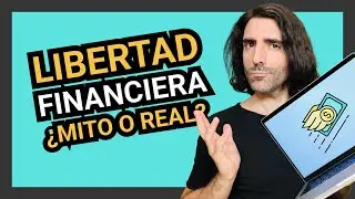 LIBERTAD FINANCIERA, ¿mito o realidad? 😡 🥰 | Vlog #799