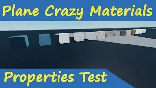 Plane Crazy Material Properties Test
